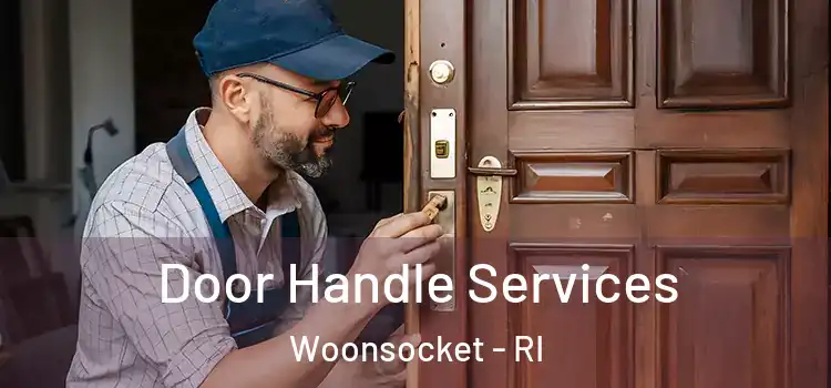 Door Handle Services Woonsocket - RI