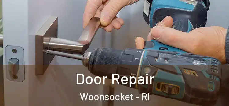 Door Repair Woonsocket - RI