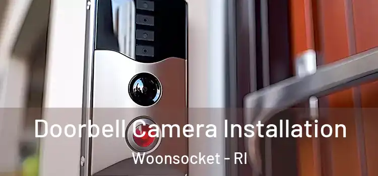  Doorbell Camera Installation Woonsocket - RI