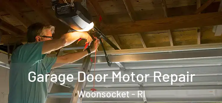  Garage Door Motor Repair Woonsocket - RI