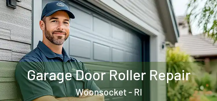 Garage Door Roller Repair Woonsocket - RI
