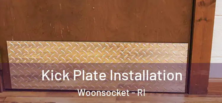 Kick Plate Installation Woonsocket - RI