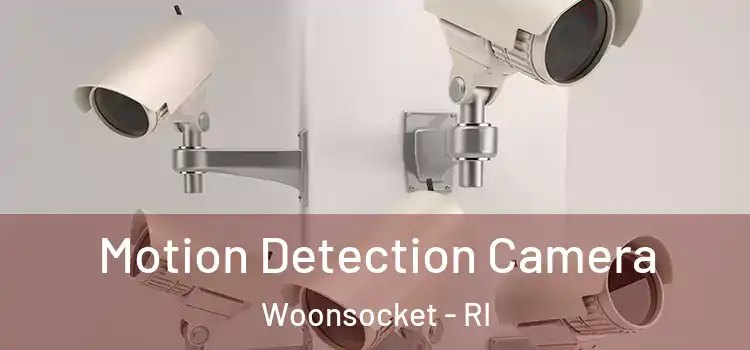  Motion Detection Camera Woonsocket - RI