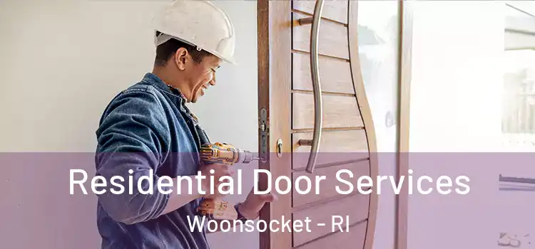 Residential Door Services Woonsocket - RI